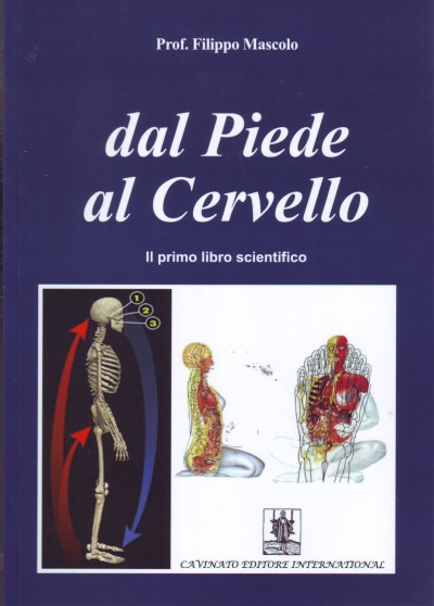 Dal piede al cervello - Il primo libro scientifico